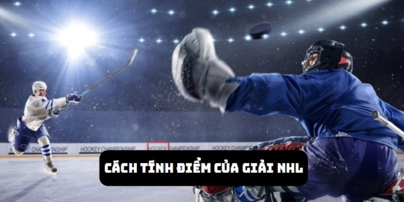 Trong cách tính điểm của giải NHL sẽ không có trường hợp hai bên hòa nhau